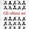 Gli ultimi sei