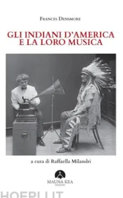 Gli Indiani d'Americae la loro musica