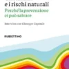 Gli italiani e i rischi naturali