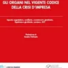 Gli organi nel vigente codice della crisi d'impresa