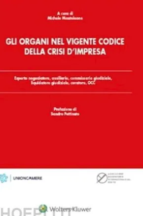 Gli organi nel vigente codice della crisi d'impresa