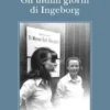 Gli ultimi giorni di Ingeborg
