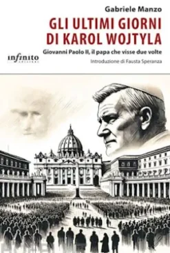 Gli ultimi giorni di Karol Wojtyla