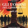 Gli uomini del cambiamento