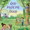 God Made Me Good