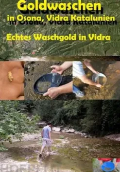 Goldwaschen in Osona, Vidra Katalunien
