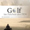 Golf Im Zeichen Des Zen