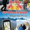 GPS Praxis Book Garmin Oregon 6xx Series