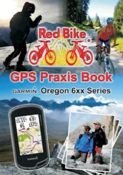 GPS Praxis Book Garmin Oregon 6xx Series