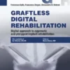 GRAFTLESS DIGITAL REHABILITATION