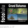 Grand Bahamas
