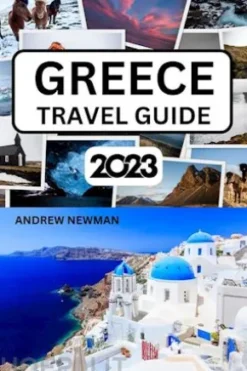 Greece Travel Guide 2023