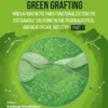 Green Grafting: Innovations in Polymer Functionalization for Sustainable Solutions in Pharmaceutical and Healthcare Industry - (Part 1)