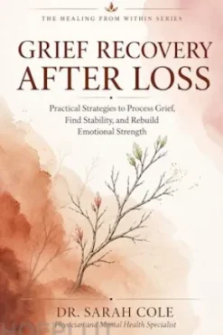 Grief Recovery After Loss
