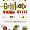 Grigliate vegan style