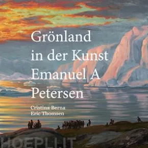 Grönland in der Kunst Emanuel A Petersen