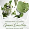 Groene Smoothies: 100 heerlijke recepten voor meer vitaliteit en energie in het dagelijks leven (Verfrissende creaties voor puur genot)