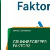 Grunnbegreper Faktor3