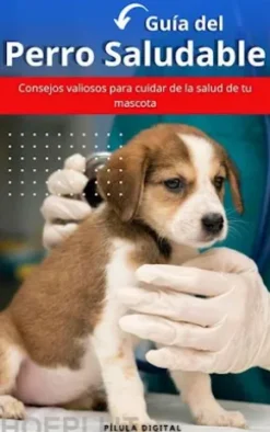 Guía Del Perro Saludable