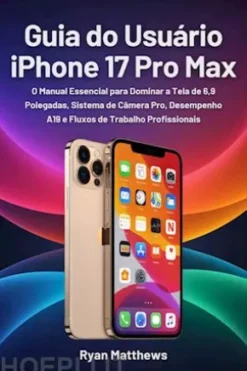 Guia do Usuário iPhone 17 Pro Max
