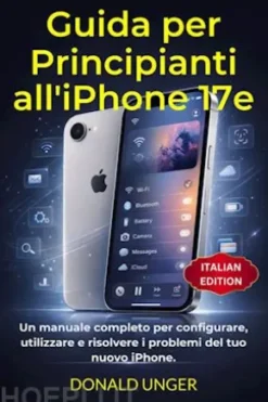 Guida per Principianti all'iPhone 17e