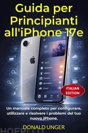 Guida per Principianti all'iPhone 17e
