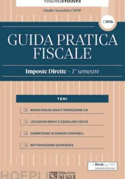 Guida Pratica Fiscale – Imposte Dirette Primo semestre 2026 – Sistema Frizzera