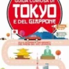 Guida curiosa di Tokyo e del Giappone