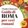Guida di Roma per veri romani