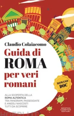 Guida di Roma per veri romani
