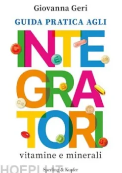 Guida pratica agli integratori