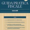 Guida Pratica Fiscale Immobili 2025 - Sistema Frizzera