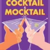 Guida Pratica per Principianti - Ricettario Cocktail & Mocktail