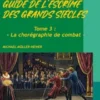 Guide de l'escrime des grands siècles