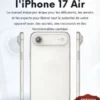 Guide d'utilisation de l'iPhone 17 Air
