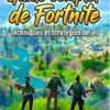 Guide complet de Fortnite