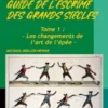 Guide de l'escrime des grands siècles