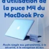 Guide d'utilisation de la puce M4 du MacBook Pro