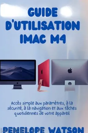 GUIDE D'UTILISATION iMAC M4