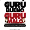 Gurú bueno gurú malo