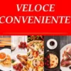 Gustoso. Veloce. Conveniente