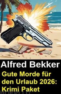 Gute Morde für den Urlaub 2026: Krimi Paket