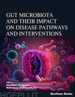 Gut Microbiota and their Impact on Disease Pathways and Interventions