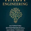 Habit Engineering: Automating Entrepreneurial Success Through Systematic Design