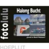 Halong-Bucht