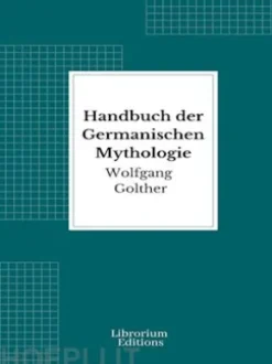 Handbuch der Germanischen Mythologie