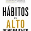 Hábitos de Alto Rendimiento