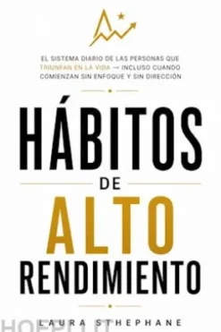 Hábitos de Alto Rendimiento