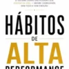 Hábitos de Alta Performance