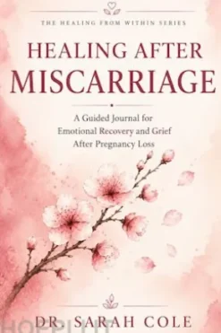 Healing After Miscarriage
